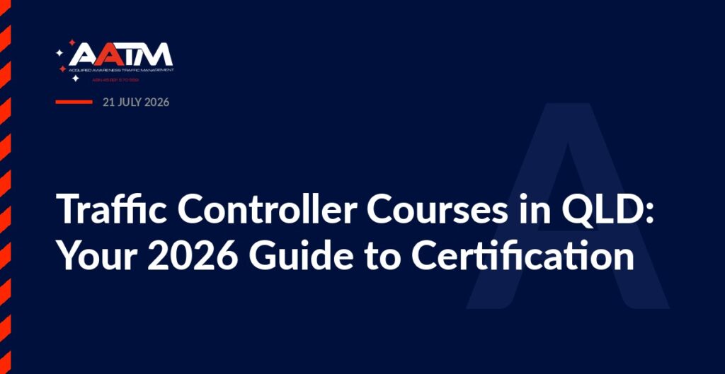 AATM branded banner for the article: Traffic Controller Courses in QLD: Your 2026 Guide to Certification
